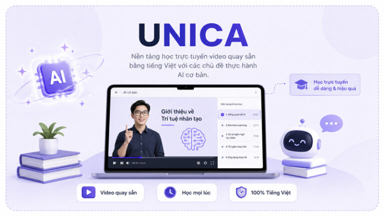 Review Khóa Học AI Unica: Có Đáng Đăng Ký Không