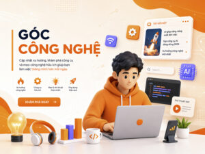 Góc công nghệ